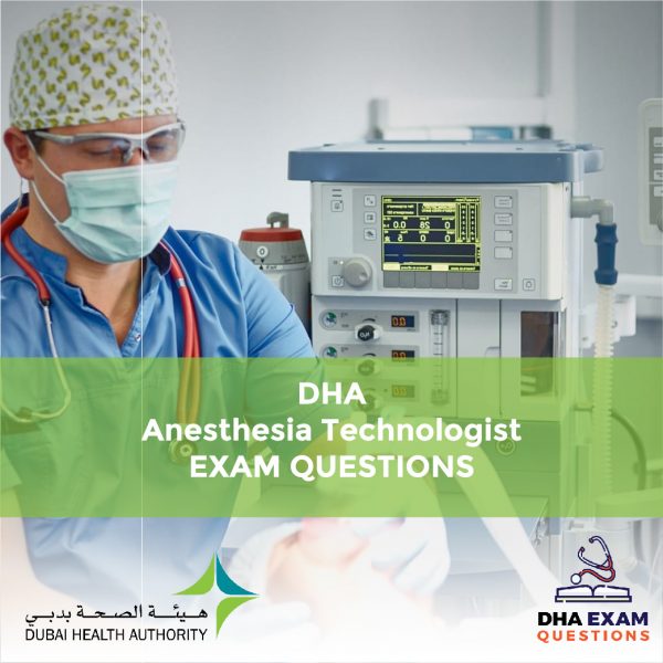DHA Anesthesia Technologist Exam Questions