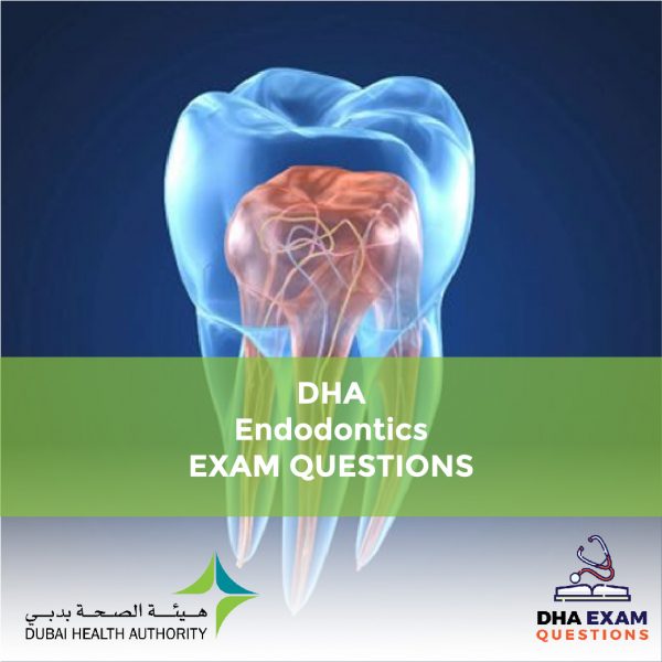 DHA Endodontics Exam Questions