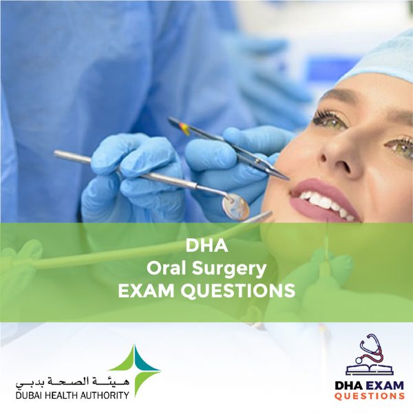 DHA Oral Surgery Exam Questions