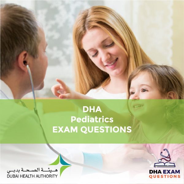DHA Pediatrics Exam Questions