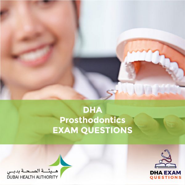 DHA Prosthodontics Exam Questions