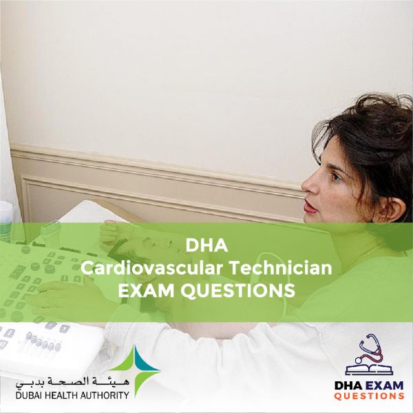 DHA Cardiovascular Technician Exam Questions