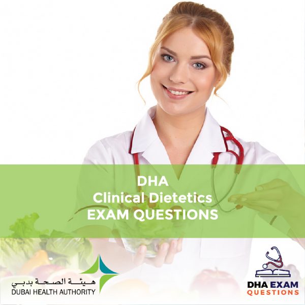 DHA Clinical Dietetics Exam Questions
