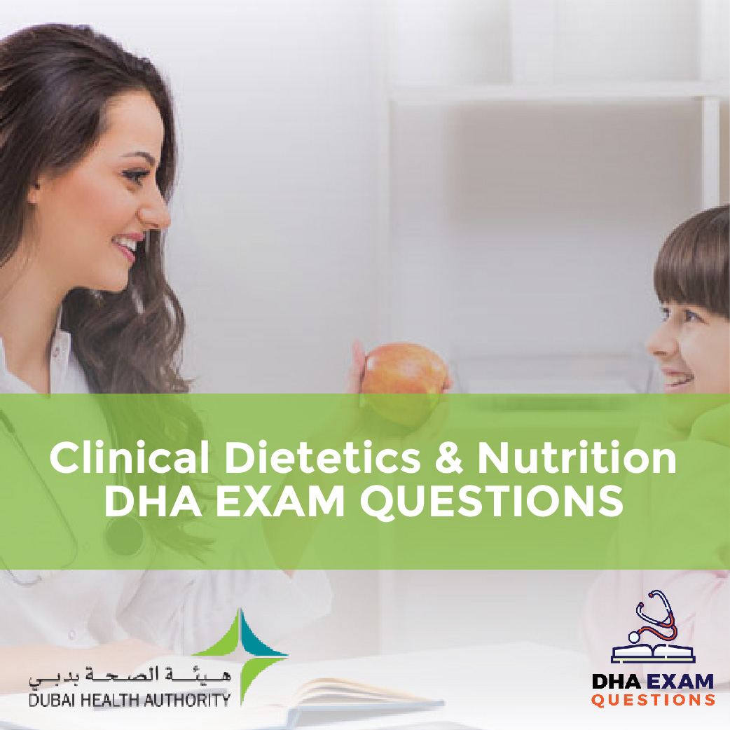 Clinical Dietetics Nutrition DHA Exam Questions