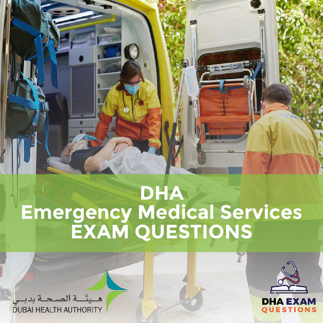 DHA Emergency Medical Services Exam Questions