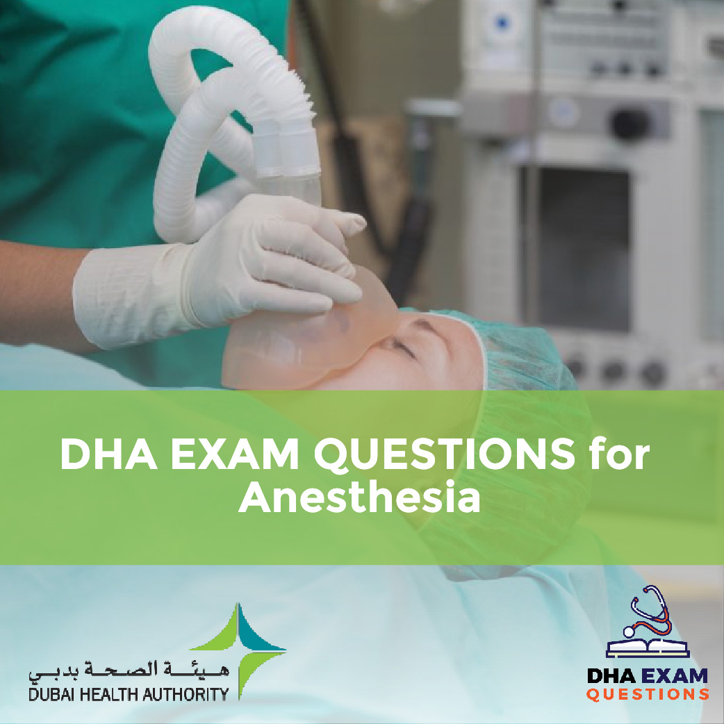 DHA Exam Questions for Anesthesia