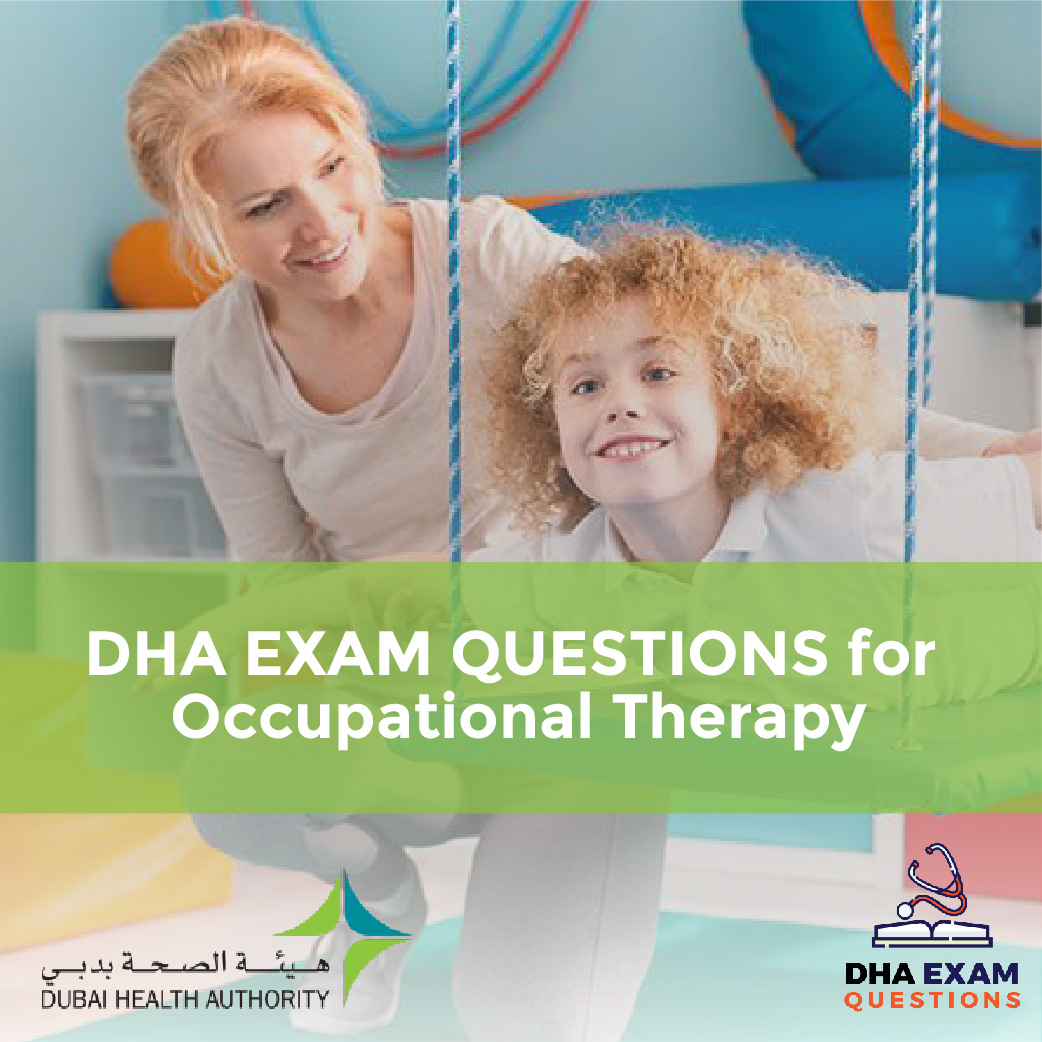 DHA Exam Questions for Occupational Therapy