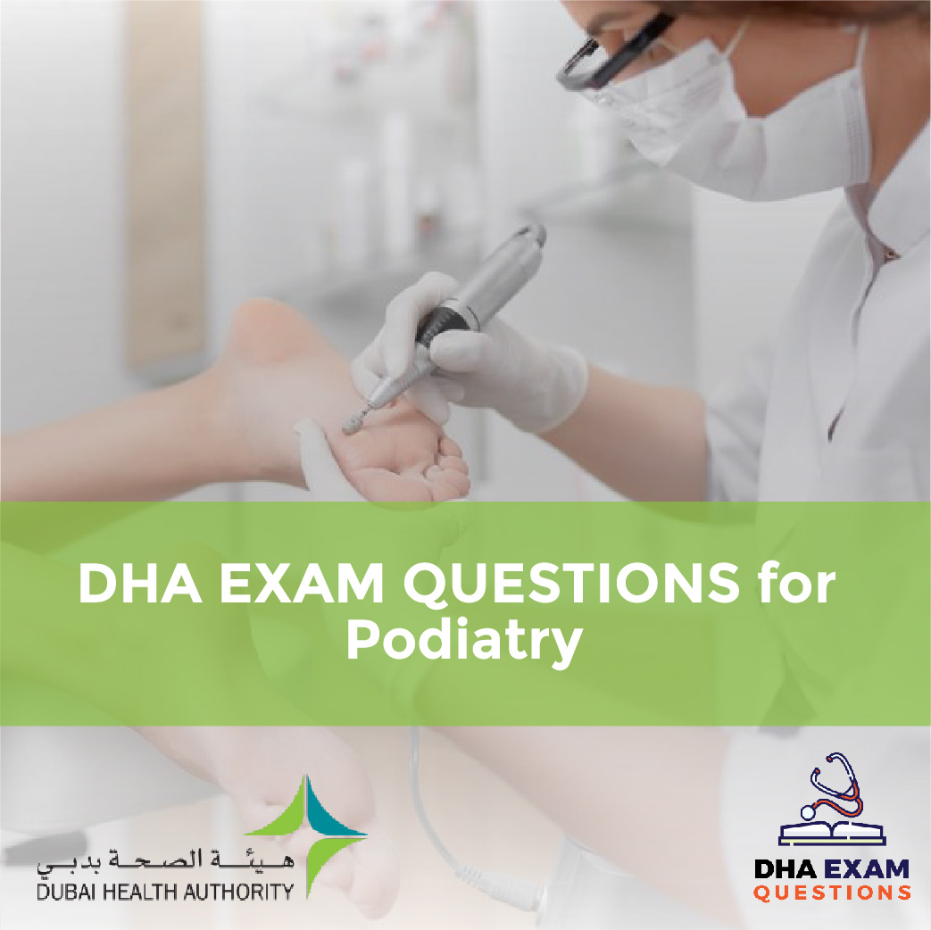 DHA Exam Questions for Podiatry