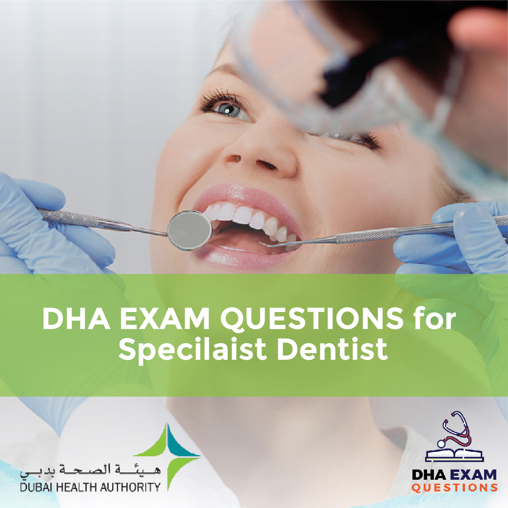 DHA Exam Questions for Specialist Dentist