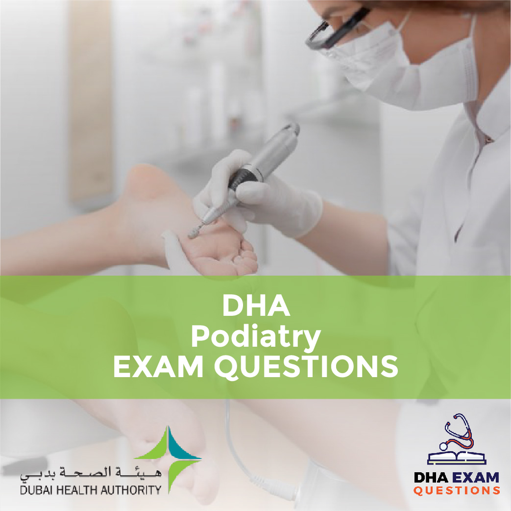 DHA Podiatry Exam Questions