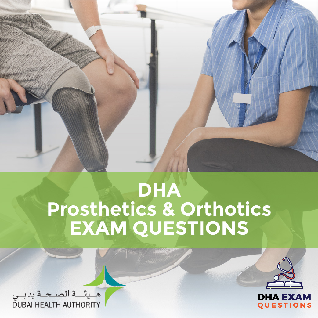 DHA Prosthetics Orthotics Exam Questions