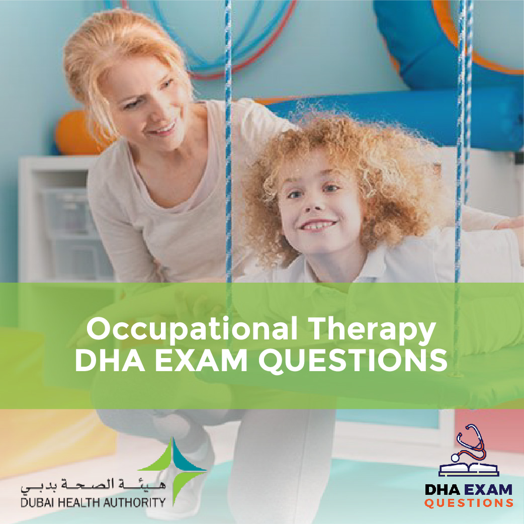 Occupational Therapy DHA Exam Questions