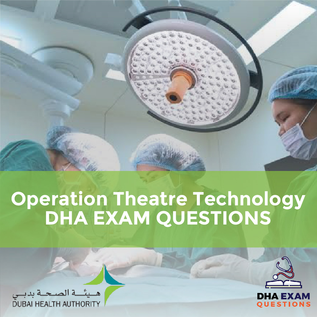 Operation Theatre Technology DHA Exam Questions