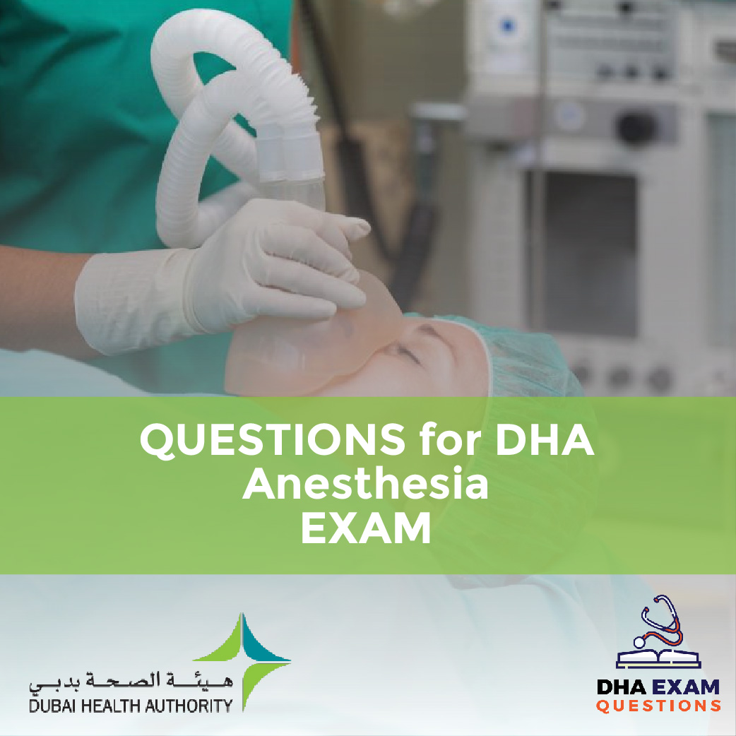 Questions for DHA Anesthesia Exam
