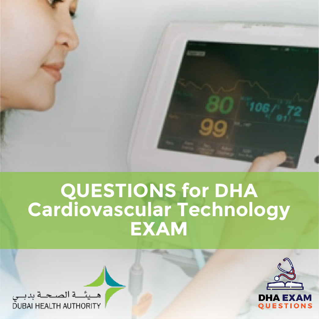 Questions for DHA Cardiovascular Technology Exam