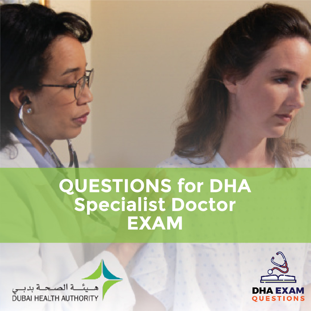 Questions for DHA Specialist Doctor Exam