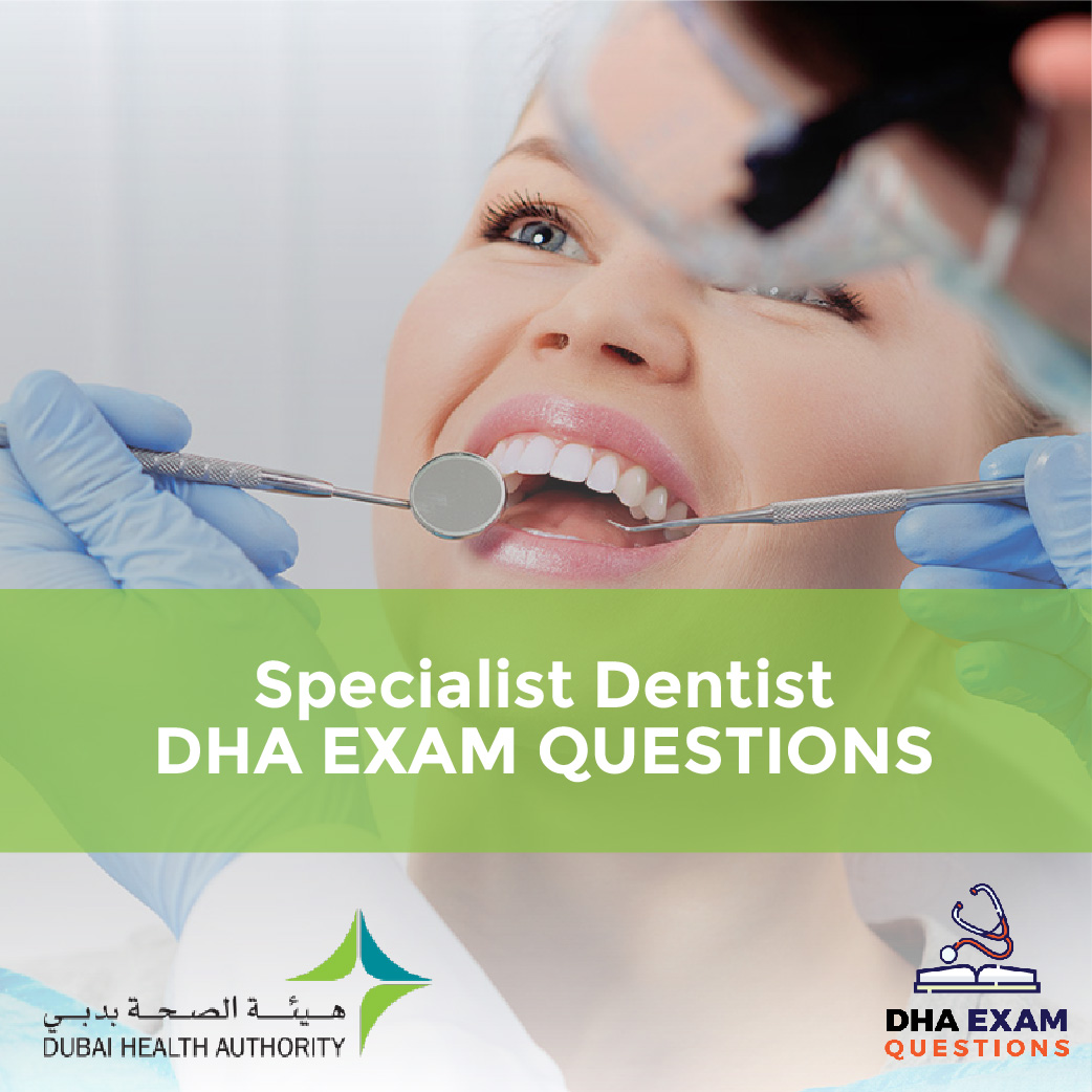 Specialist Dentist DHA Exam Questions