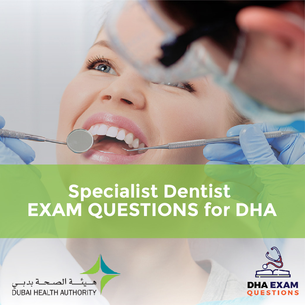Specialist Dentist Exam Questions For DHA